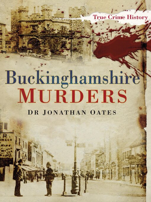 Title details for Buckinghamshire Murders by Dr Jonathan Oates - Available